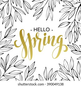 Spring handwritten calligraphy vector illustration, Black brushpen lettering phrase Hello Spring  in golden wreath frame EPS10