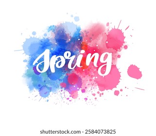 Spring - handwritten modern calligraphy inspirational text on multicolored watercolor paint splash. Background with abstract dots decoration.