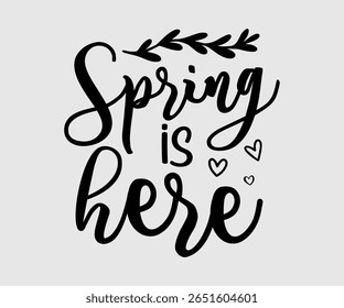 Spring Is Here, Happy Spring Eps design, Spring Eps Cut File, Hoppy t shirt, Bunny and spring Eps, Egg for Kids, Cut File Cricut