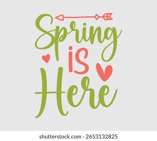 Spring Is Here, Happy Spring Eps design, Spring Eps Cut File, Hoppy t shirt, Bunny and spring Eps, Egg for Kids, Cut File Cricut