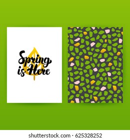 Spring is Here Hipster Poster. Vector Illustration of Trendy Pattern Design with Handwritten Lettering.