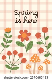 Spring is here poster. Banner with botanical elements, flowers, mushrooms, leaves on checkered background. Spring vector floral greeting card. 

