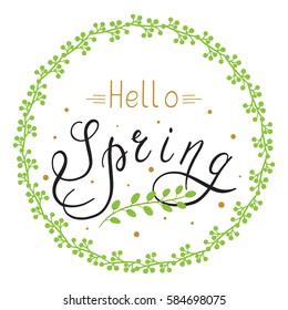 Spring illustration with handwritten text, leaves and branches. Vector