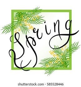 Spring illustration with handwritten text, leaves and branches. Vector