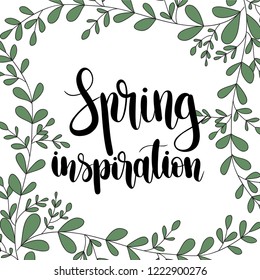 Spring inspiration hand drawn vector illustration.Lettering spring design with leaves decoration for greeting card, invitation, banner, cover, poster, card, wallpaper, ad, promotion, article.