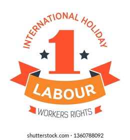 Spring Labour day isolated greeting icon workers rights celebration vector first march emblem or logo engineer and constructor professional holiday international event manual work factory employees