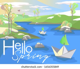 Spring landscape with the inscription Hello spring, thawing trees and meadows.  River with paper boats. Blue sky with bird and clouds. Vector illustration in flat simple style. Background for banner, postcard, poster and advertising