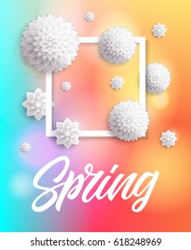 Spring Lettering, Frame and Paper Flowers