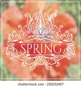 Spring lettering on unfocused flower background. Vector illustration