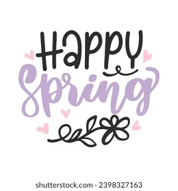 Spring Lettering Quotes and Phrases For Printable Posters, Cards, Tote Bags Or T-Shirt Design. Spring Season Quotes And Saying