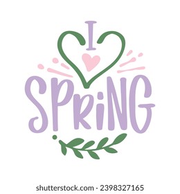 Spring Lettering Quotes and Phrases For Printable Posters, Cards, Tote Bags Or T-Shirt Design. Spring Season Quotes And Saying