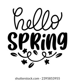 Spring Lettering Quotes For Printable Posters, Cards, Tote Bags, Or T-Shirt Design. 