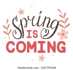 Spring lettering. Vector handwritten typography. Colored curves doodle letters. Calligraphy, flowers and twigs illustration. Spring is coming