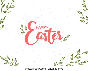 Spring lettering. Vector illustration with texture on a white background. Happy Easter. A frame of green branches and leaves pink flowers.
