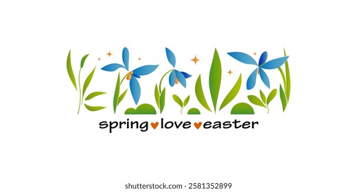 Spring, love, easter card, print or poster. Unique  spring flowers and leafs. Sketchy script .Vector illustration.