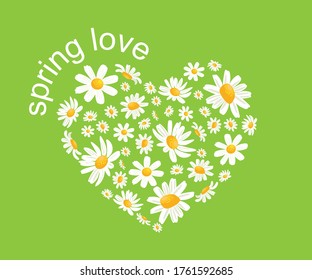 Spring Love Slogan with Heart Shaped Cute Daisy Flowers, Graphic Design for Fashion and Card Prints