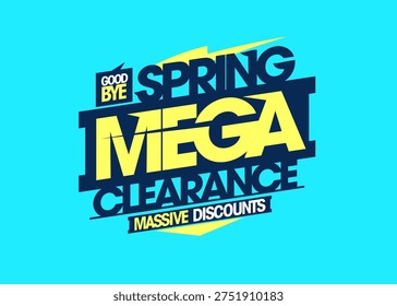 Spring mega clearance sale vector poster template, massive discounts banner