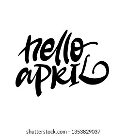 SPRING MONTH VECTOR HAND LETTERING. HELLO APRIL. APRIL MONTH
