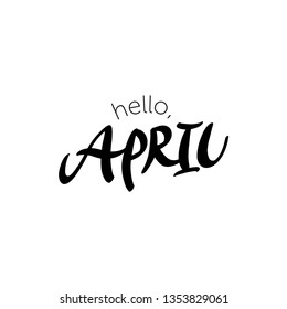 SPRING MONTH VECTOR HAND LETTERING. HELLO APRIL. APRIL MONTH