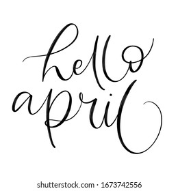 SPRING MONTH VECTOR HAND LETTERING. HELLO APRIL. APRIL MONTH