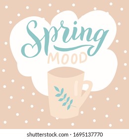 Spring mood text font. Handwritten lettering typography design. Trendy illustrated poster, card, print, planner cover. Vector eps 10.