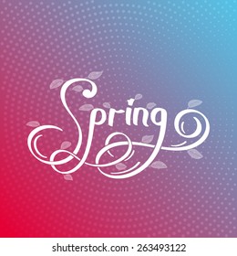 Spring on color background. Send your spring or any other wishes to your friends. Vector and illustration design.
