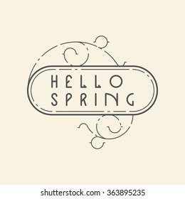 Spring outline font poster. Text lettering of an inspirational phrase. Quote Typographical Poster, vector design. Hello spring greeting card.