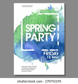 Spring Party Vector Flyer Template - EPS10 Design. Polygonal graphic. Watercolor spot.