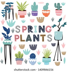 Spring plants  hand drawn phrase drawing.
Isolated objects, vector print. Illustrations of home plants, design for poster, T-shirts, banner, background.

