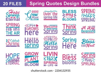 Spring Quotes svg Bundle. Quotes about Spring, Spring cut files Bundle of 20 svg eps Files for Cutting Machines Cameo Cricut, Spring Quotes svg