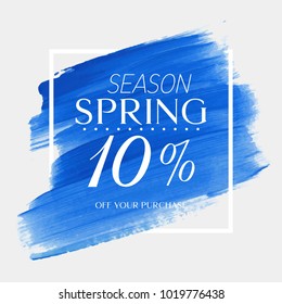 Spring Sale 10% off sign over watercolor art brush stroke paint abstract background vector illustration. Perfect acrylic design for a shop and sale banners.