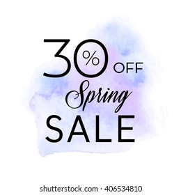 Spring sale 30% off sign over original grunge art brush paint texture background watercolor stroke vector illustration. Perfect watercolor design for shop banners or cards.