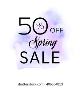 Spring sale 50% off sign over original grunge art brush paint texture background watercolor stroke vector illustration. Perfect watercolor design for shop banners or cards.