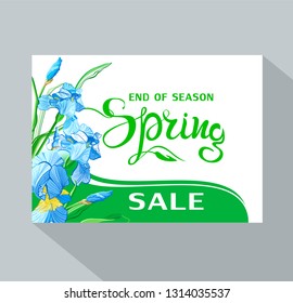 Spring Sale background with irises flowers, leaves  and lettering. Spring placard, poster, flyer, banner invitation card.