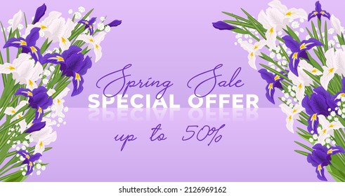 Spring sale banner, special offer up to 50% off. Flower frame with purple and white irises on purple background.