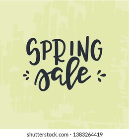 Spring sale Hand drawn typography poster. Conceptual handwritten phrase Home and Family T shirt hand lettered calligraphic design. Inspirational vector