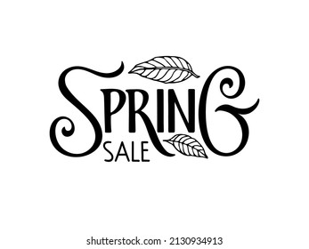 Spring Sale Handwritten lettering with leaves sketch. Vector calligraphy. Typography sign. Vector Background. For card and poster, sale billboard and sign, banner and badge