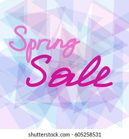 Spring sale inscription. Vector illustration. 