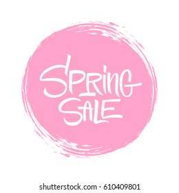 Spring Sale. Special Offer Banner With Handwritten Text Design And Pink Circle Brush Stroke Background For Business, Promotion And Advertising. Vector Illustration.