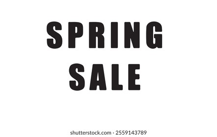 Spring sale text font black color springtime offer discount banner season design template poster promotion nature leaf decoration label blossom floralmarketing advertisement special fashion event 