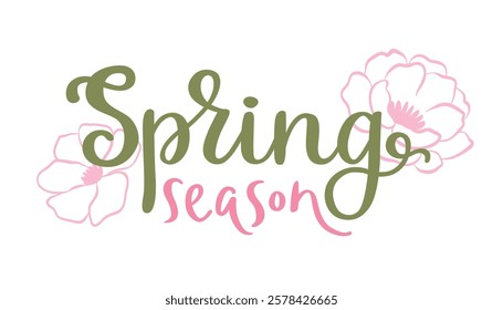 Spring season handwritten lettering phrase with pink flowers. Hand-drawn calligraphy for seasonal vector art. Creative typography design for sticker, card, print, or social media.