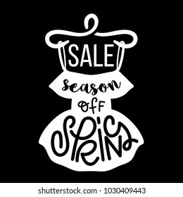 Spring season sale, offer. Hand lettering illustration design for a tags, banners, t-shirt, flyer, poster, label, stickers and other print materials. Letters in the Silhouette dress. Vector
