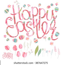 Spring set. Phrase Happy Easter made of flowers. Painted eggs, spring flowers,tulips, herbs. Objects for your design, festive greeting cards,  announcements, posters.