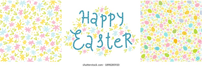 Spring set with seamless patterns and lettering - Happy Easter. Hand-drawn vector illustration in a simple childish style with naive little flowers and Easter eggs