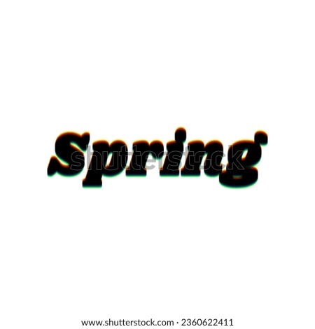 Spring slogan. Black Icon with vertical effect of color edge aberration at white background. Illustration.
