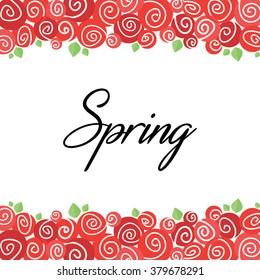Spring spiral roses card template.Hand drawn floral border frame vector.