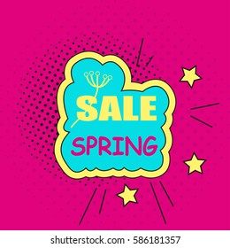 Spring sticker, badge with text, label. Pop art object on a color background. Vector illustration.