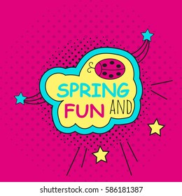 Spring sticker, badge with text, label. Pop art object on a color background. Vector illustration.