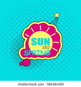 Spring sticker, badge with text, label. Pop art object on a color background. Vector illustration.