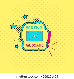 Spring sticker, badge with text, label. Pop art object on a color background. Vector illustration.